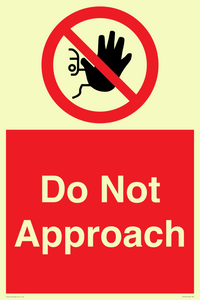 Do not approach
